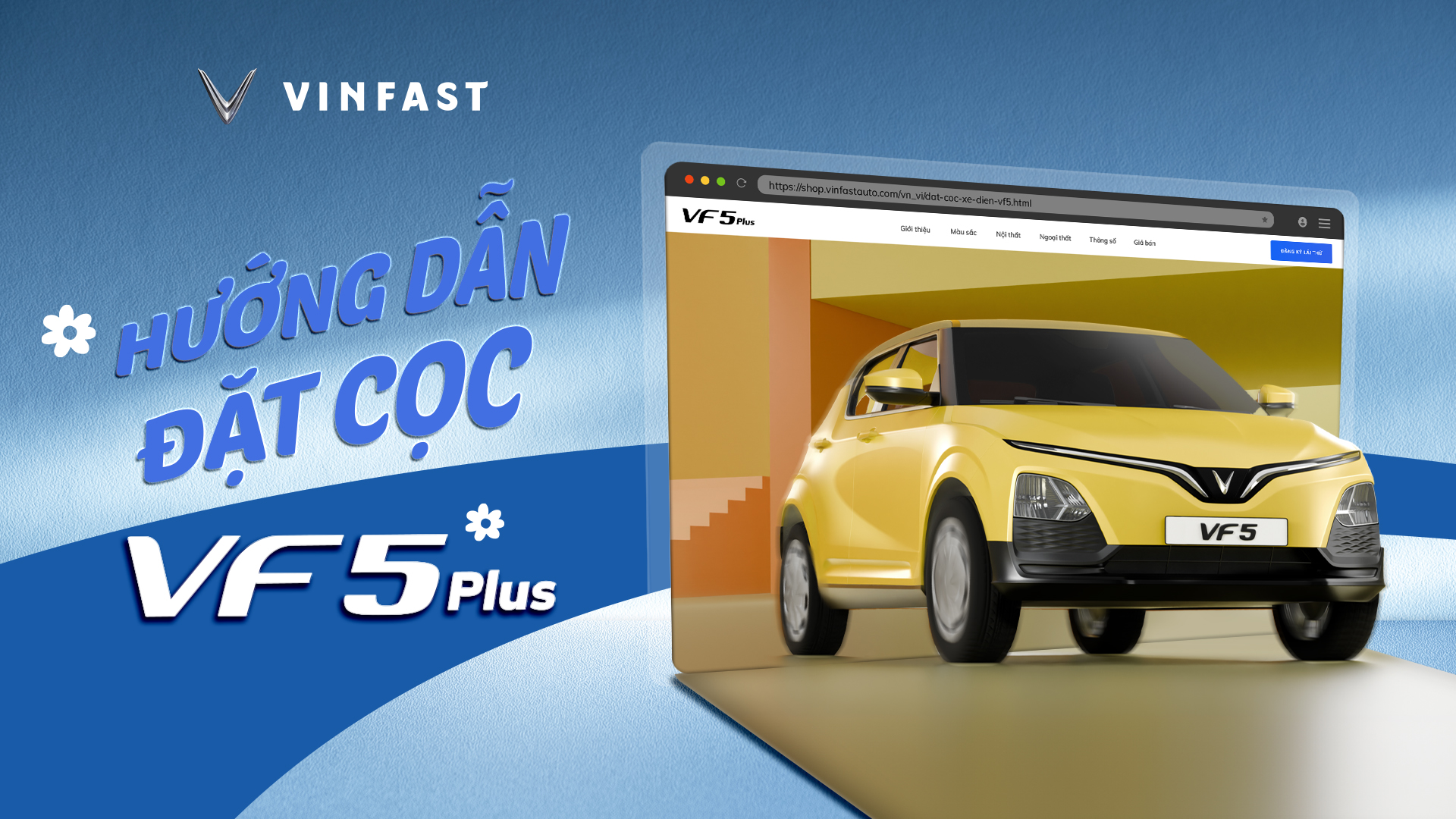 HƯỚNG DẪN ĐẶT CỌC VF 5 PLUS TRÊN WEBSITE