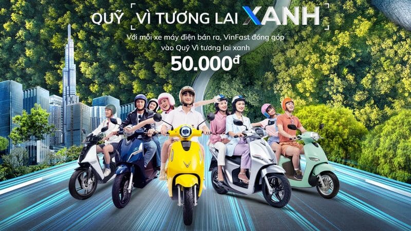 Xe máy điện VinFast đồng hành cùng quỹ Vì tương lai xanh