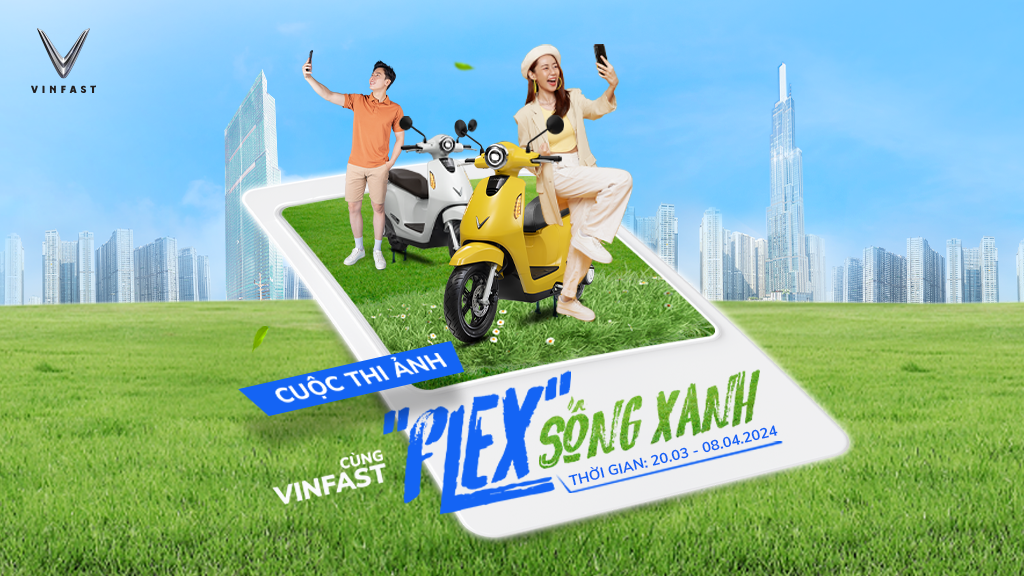 XE MÁY ĐIỆN VINFAST TỔ CHỨC CUỘC THI ẢNH TRỰC TUYẾN “CÙNG VINFAST “FLEX” SỐNG XANH” 