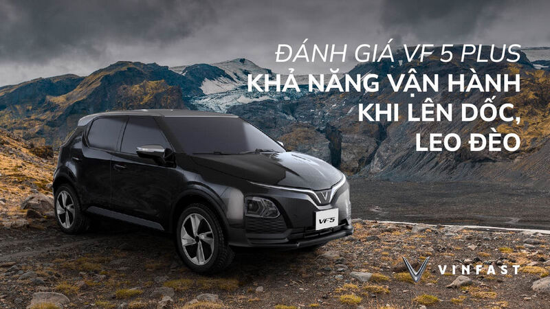 vf 5 plus có đi đường đèo núi được không