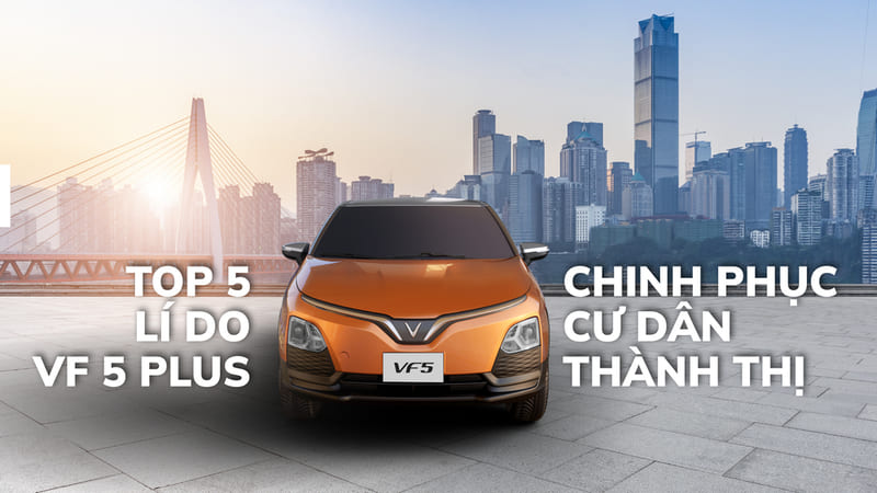 vinfast vf 5 plus chinh phục cư dân thành thị